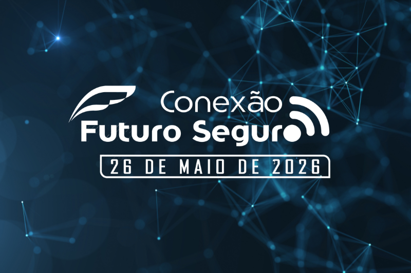 conexao-futuro-seguro-2026-abre-inscricoes-com-foco-no-mercado-de-2030
