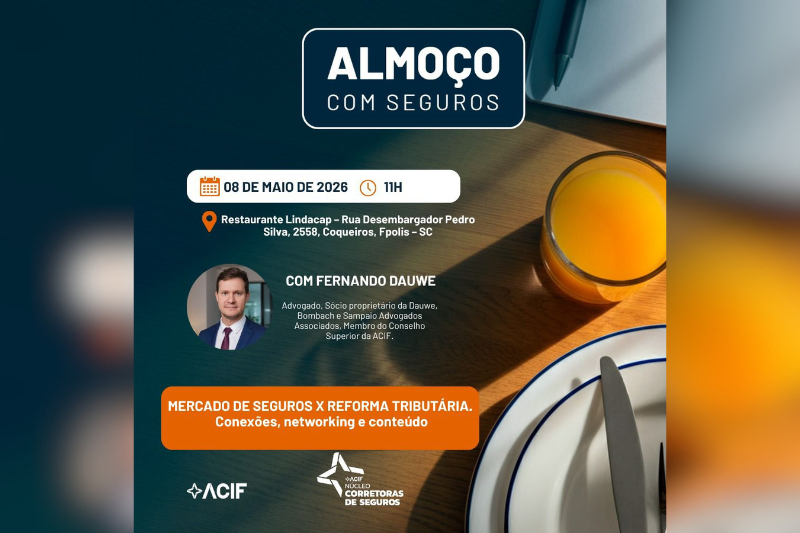 almoco-com-seguros-debate-impactos-da-reforma-tributaria-no-setor-em-florianopolis